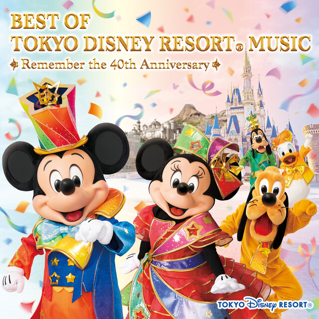 Best of Tokyo Disney Resort Music (Remember the 40th Anniversary)