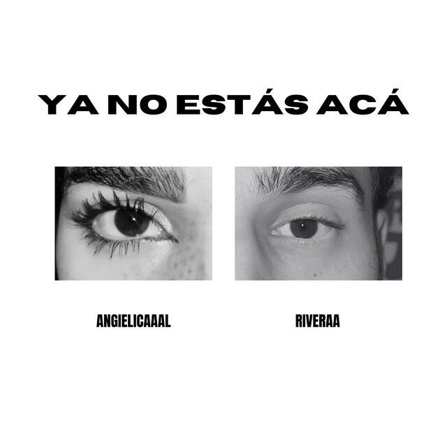 Ya No Estás Acá (feat. Angielicaaal)