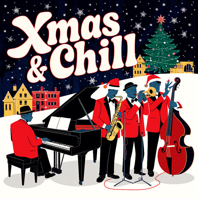 Xmas & Chill