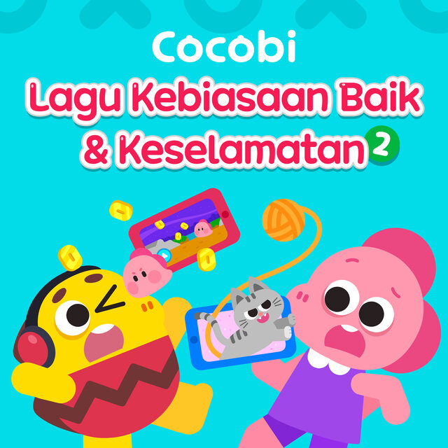 Lagu Kebiasaan Baik & Keselamatan Cocobi 2