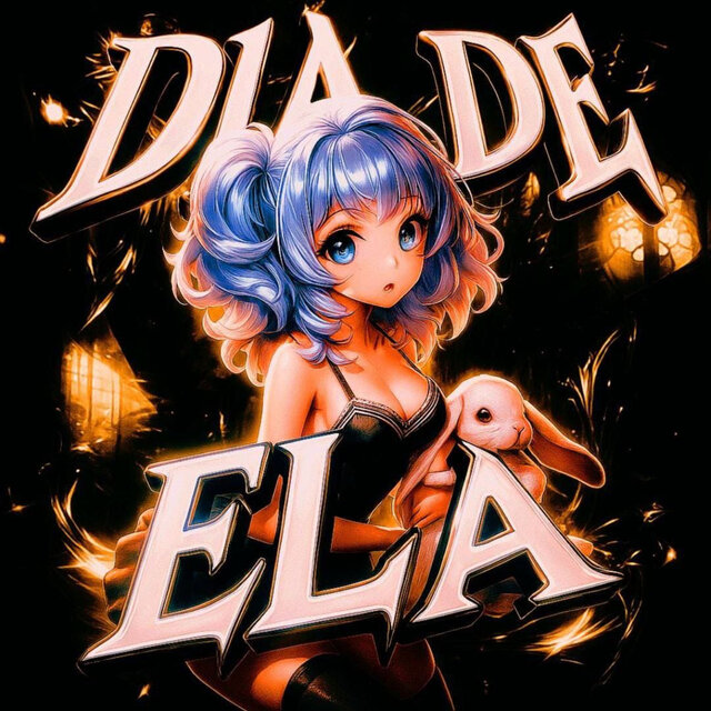 Dia De Ela!