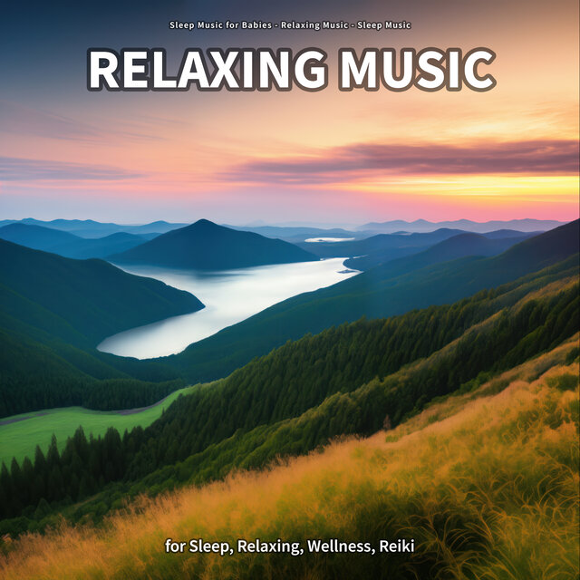 Relaxing Music for Sleep, Relaxing, Wellness, Reiki