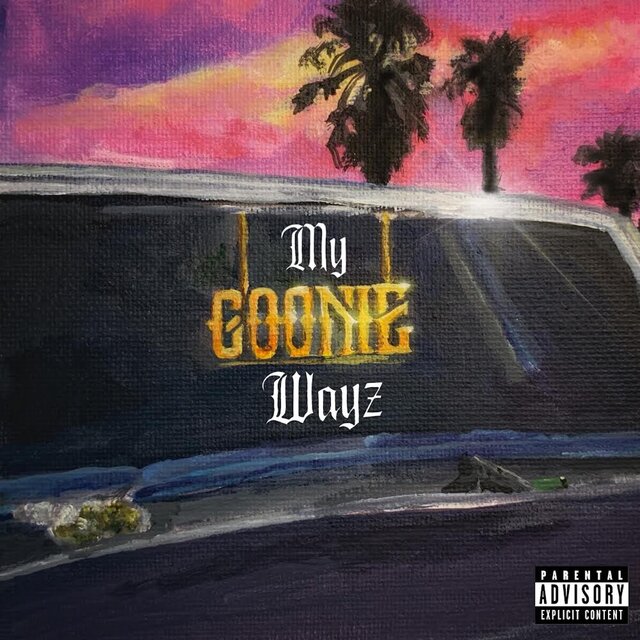 My Goonie Wayz