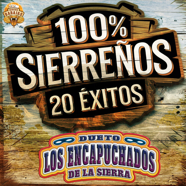 100% Sierreños 20 Éxitos