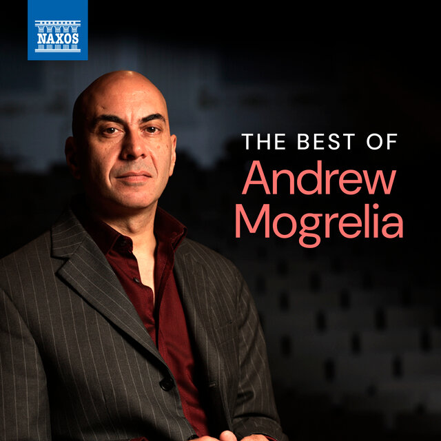 The Best of Andrew Mogrelia
