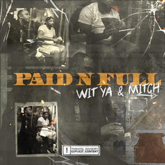 Paid N Full