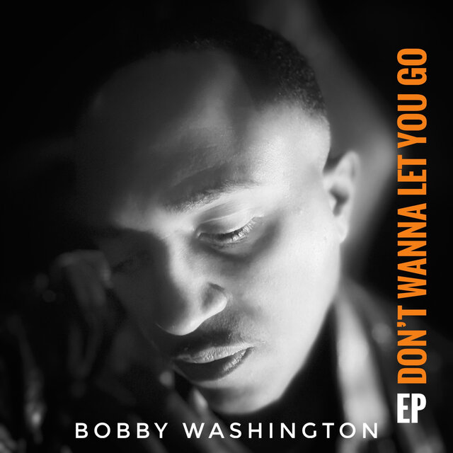 Don't Wanna Let You Go EP