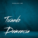 Tirando Demencia
