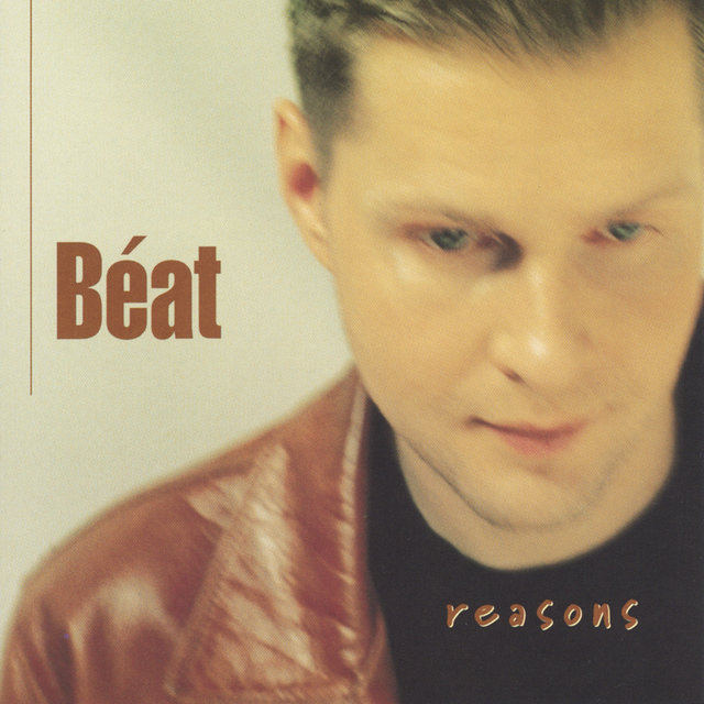 Béat - Reasons