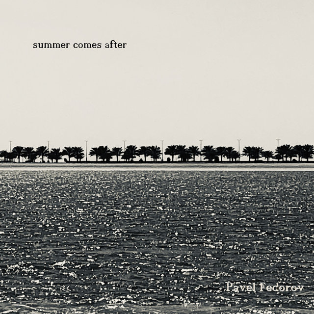Summer Comes After