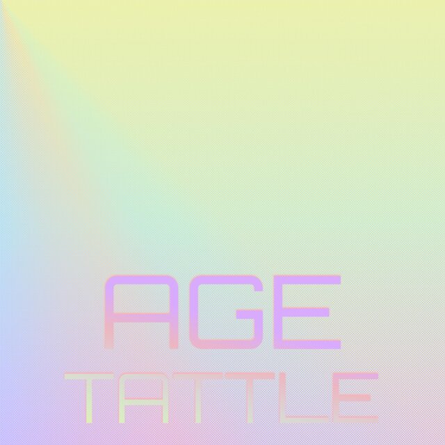 Age Tattle