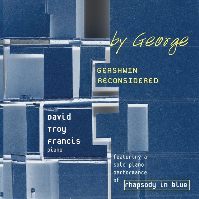 By George: Gershwin Reconsidered