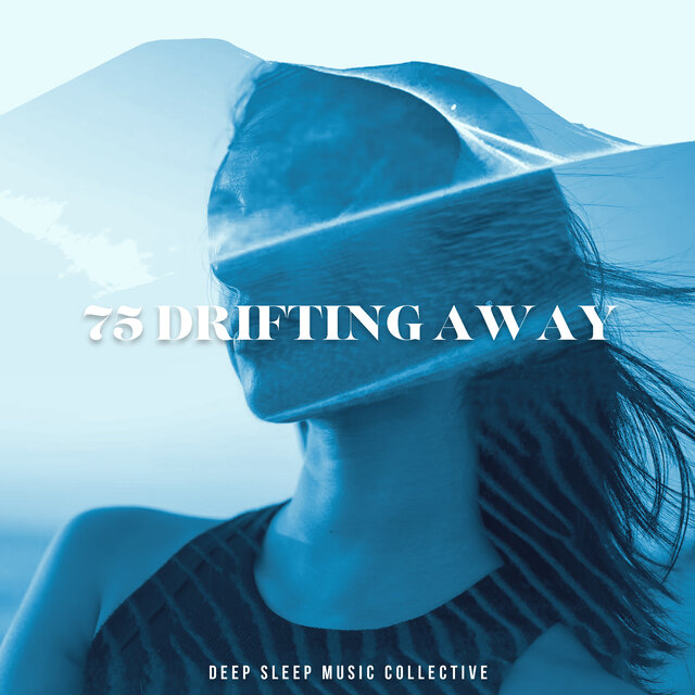 75 Drifting Away