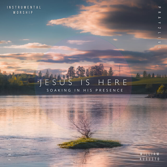 Jesus is Here - Pray2Live
