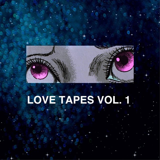 Love Tapes, Vol. 1