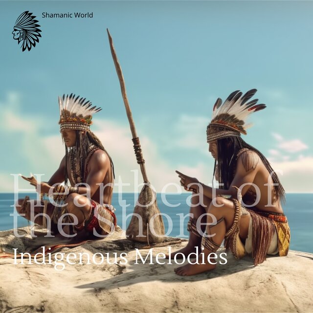 Heartbeat of the Shore: Indigenous Melodies and Ocean's Resonance