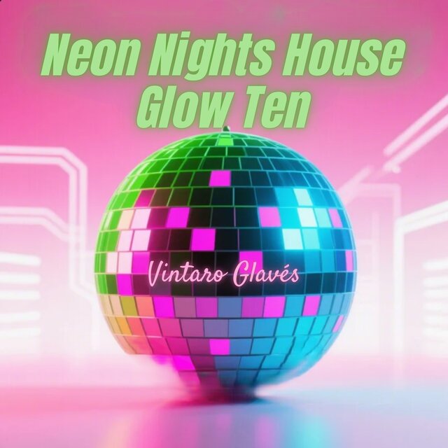 Neon Nights House Glow Ten
