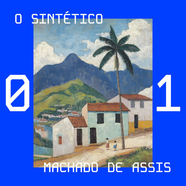 O Sintético Machado de Assis (Disco 01)