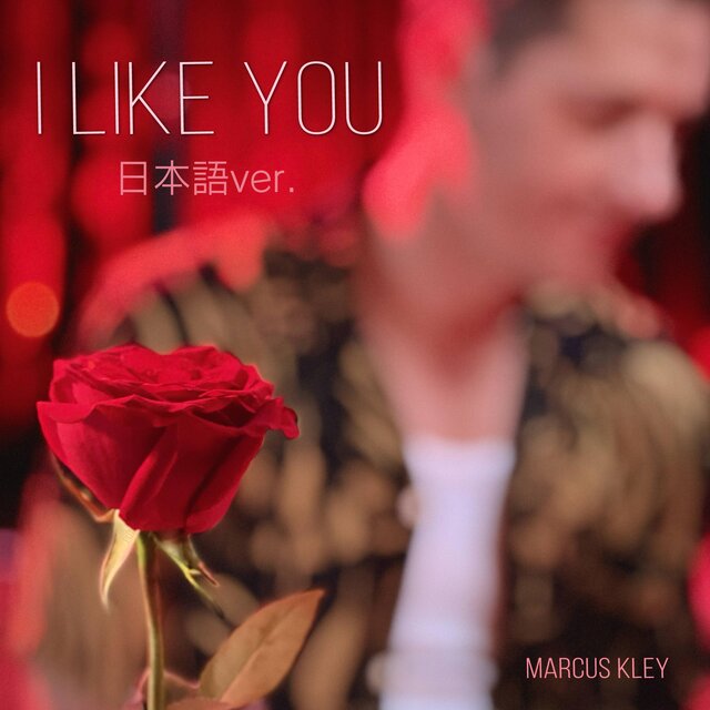 I Like You (Japanese Version)