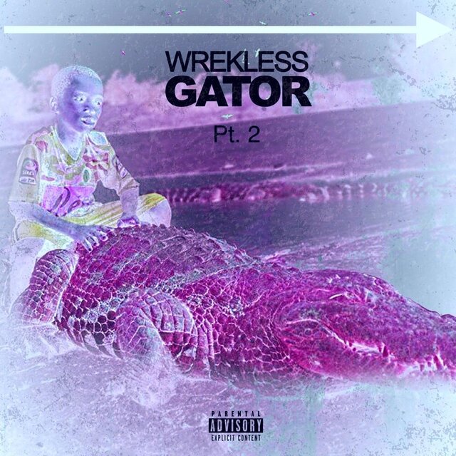 Wrekless Gator, Pt. 2