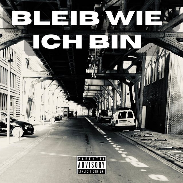 Bleib wie ich bin