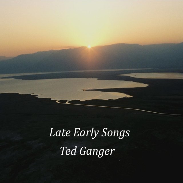Late Early Songs