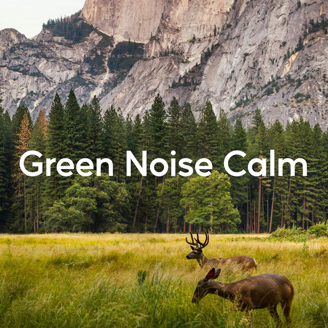 Green Noise Calm