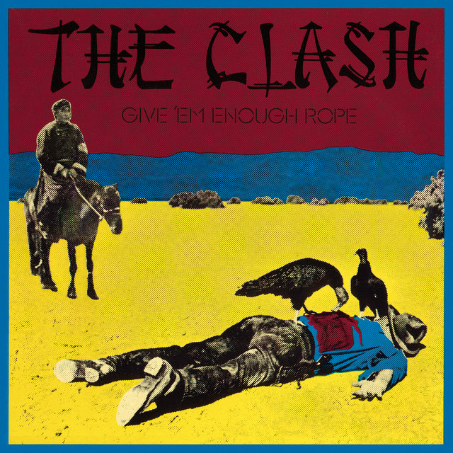 Cover art for album Give 'Em Enough Rope (Remastered) by The Clash