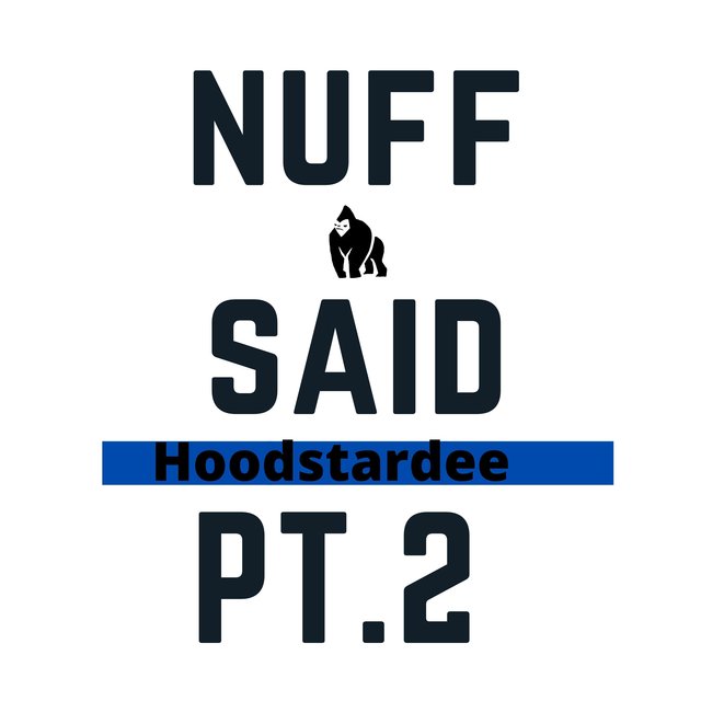 Nuff Said, Pt. 2