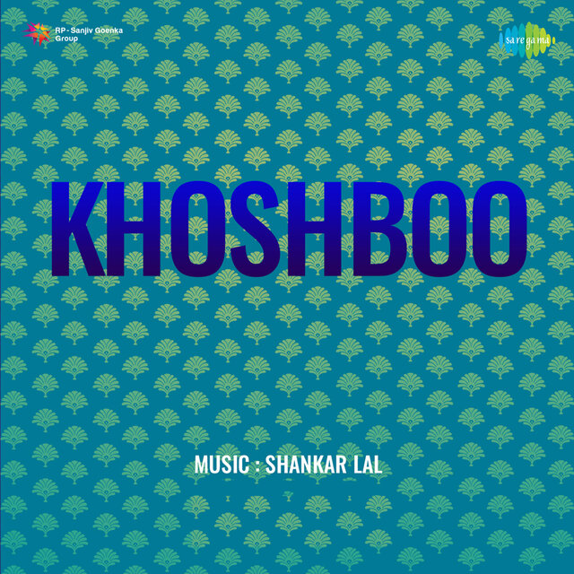 Khoshboo (Original Motion Picture Soundtrack)