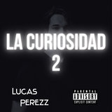 La Curiosidad 2