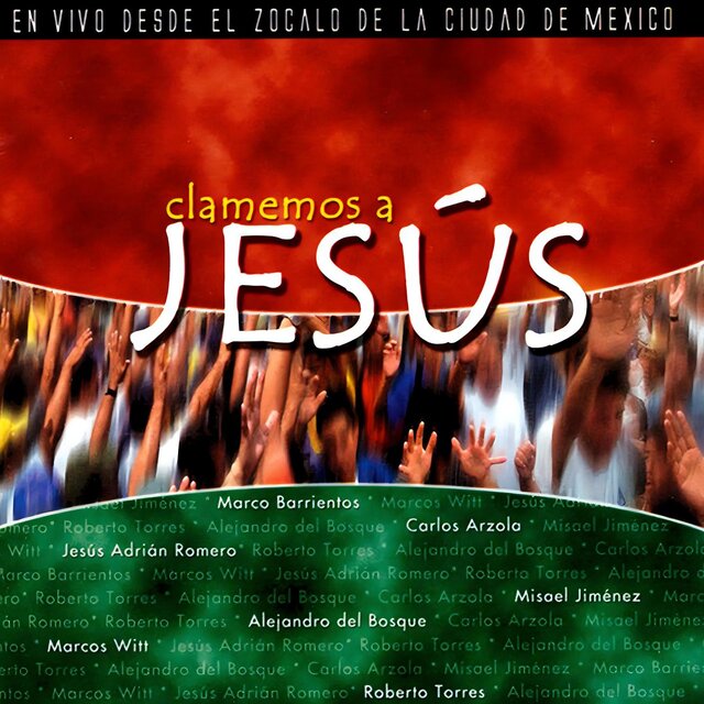 Clamemos A Jesús (En Vivo)
