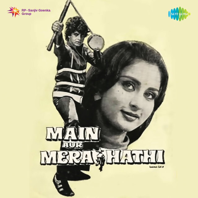 Main Aur Mere Haathi (Original Motion Picture Soundtrack)