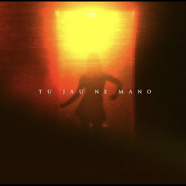 Tu Jau Ne Mano