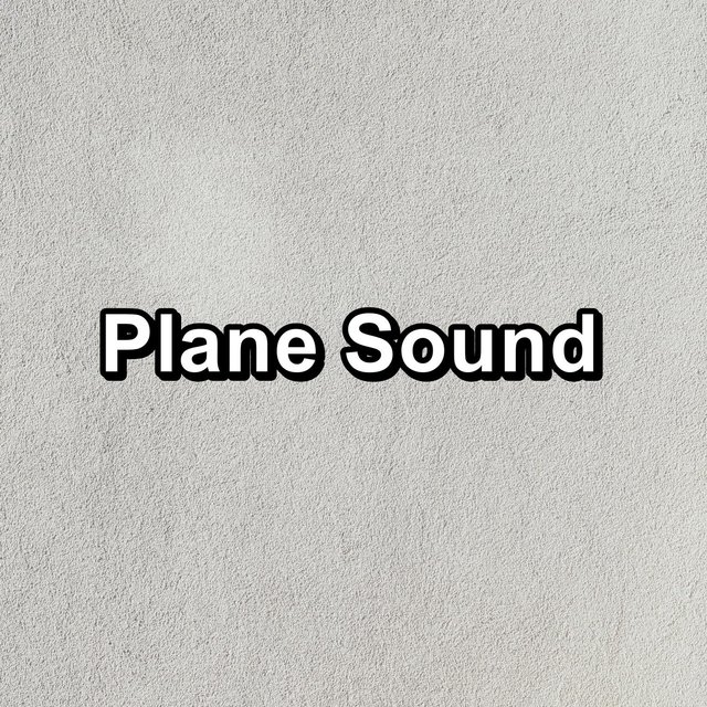 Plane Sound