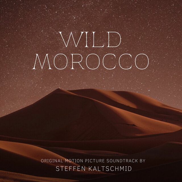 Wild Morocco (Original Motion Picture Soundtrack)