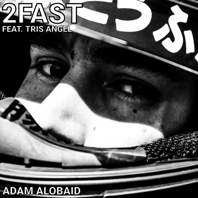 2FAST (feat. Tris Angel)