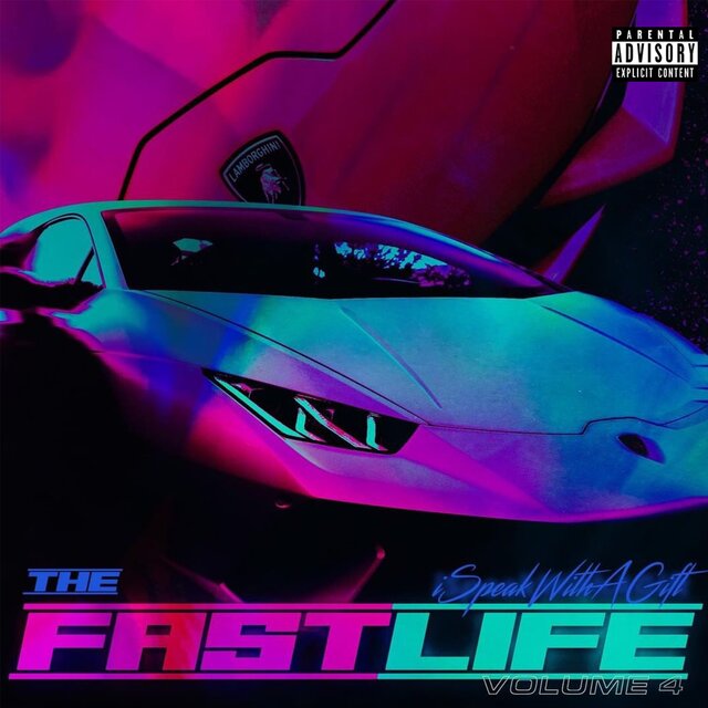 The Fast Life Vol. 4