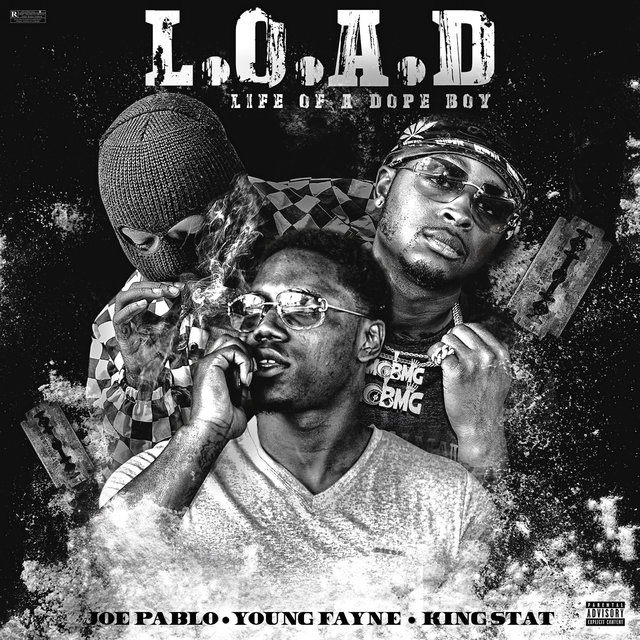 L.O.A.D Life of a Dopeboy