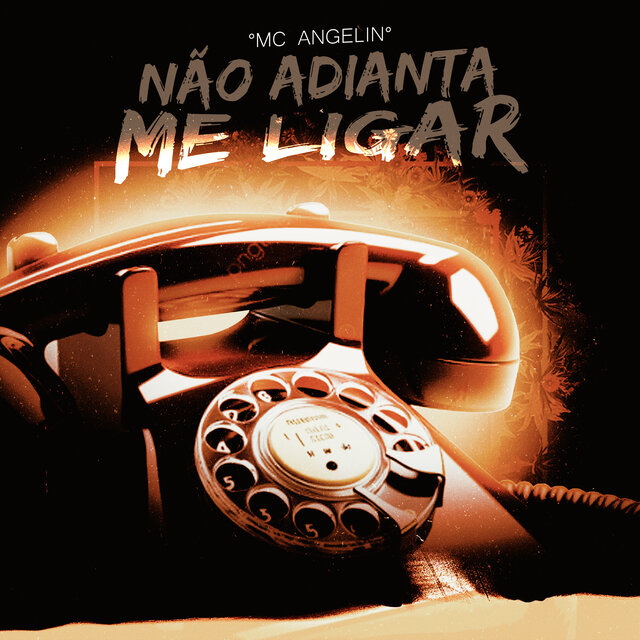 Não Adianta Me Ligar