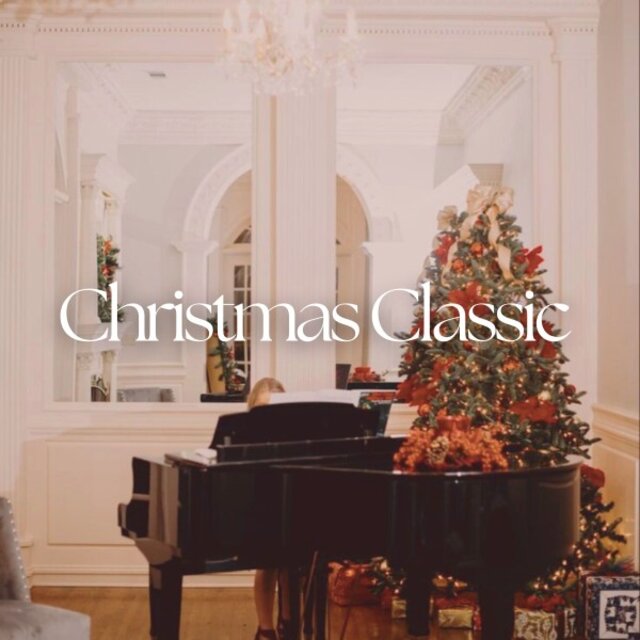 Christmas Classic 2024: Greatest Hits, Holiday Classic, Instrumental Cover Christmas