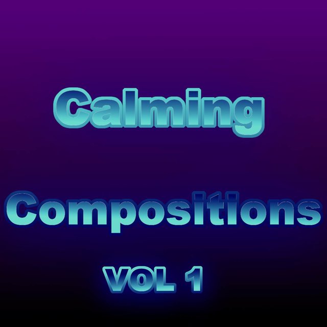 Calming Compositions, Vol. 1