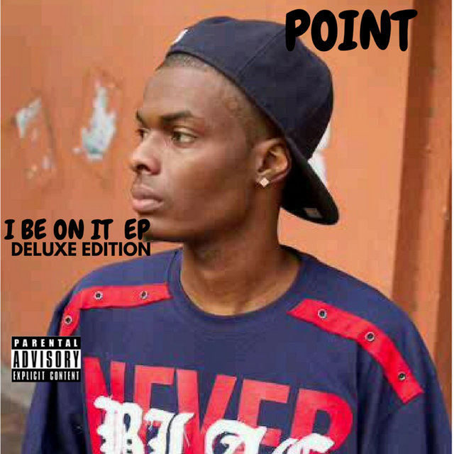 I Be on It EP Deluxe Edition