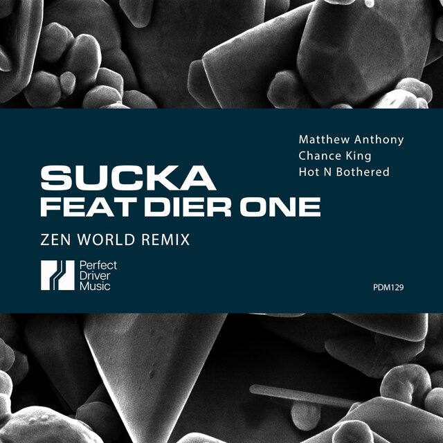 Sucka (Zen World Remix)