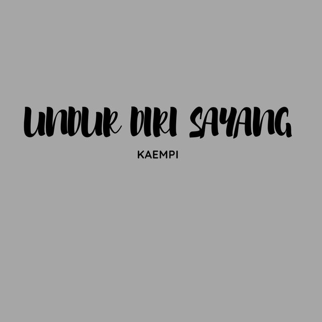 UNDUR DIRI SAYANG