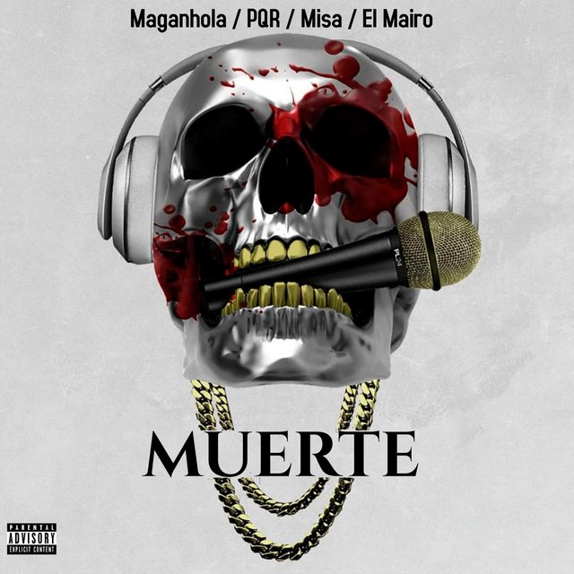 Muerte (feat. Maganhola, PQR, Misa & El Mairo)