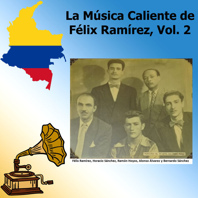 La Música Caliente de Félix Ramírez, Vol. 2