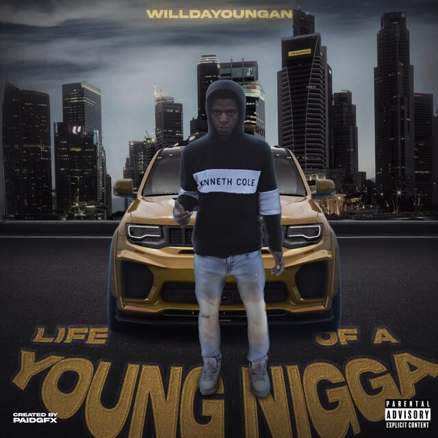 Life Of A Young Nigga