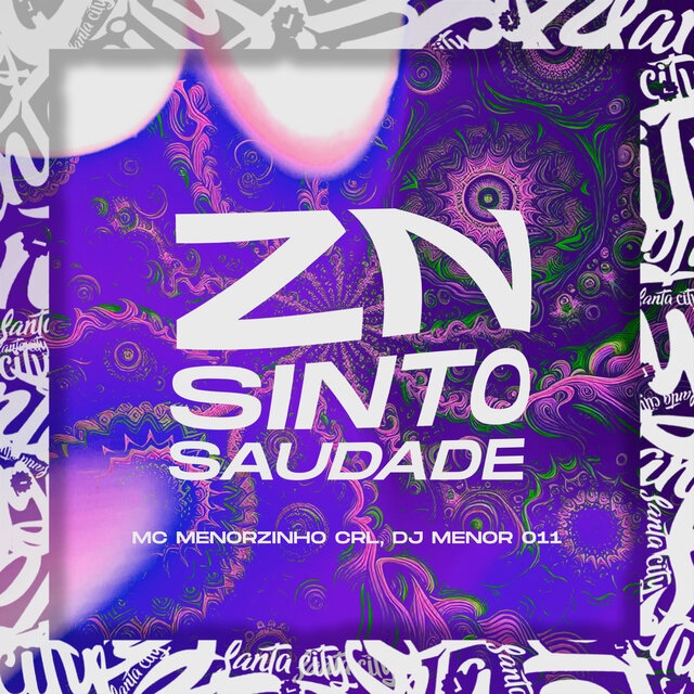 Zn Sinto Saudade