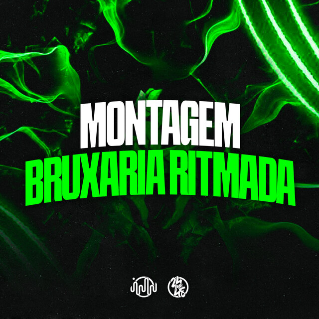 Montagem - Bruxaria Ritmada